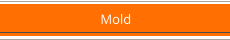 Mold