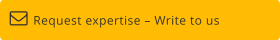 Request expertise – Write to us  