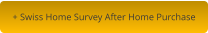 + Swiss Home Survey After Home Purchase
