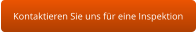 Kontaktieren Sie uns für eine Inspektion