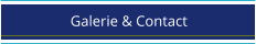 Galerie & Contact