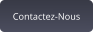 Contactez-Nous