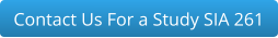 Contact Us For a Study SIA 261
