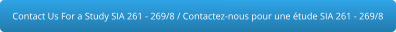 Contact Us For a Study SIA 261 - 269/8 / Contactez-nous pour une étude SIA 261 - 269/8