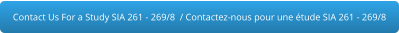 Contact Us For a Study SIA 261 - 269/8  / Contactez-nous pour une étude SIA 261 - 269/8