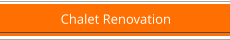 Chalet Renovation